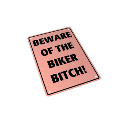 Panneau parking BEWARE OF THE BIKER BITCH (205x290mm)